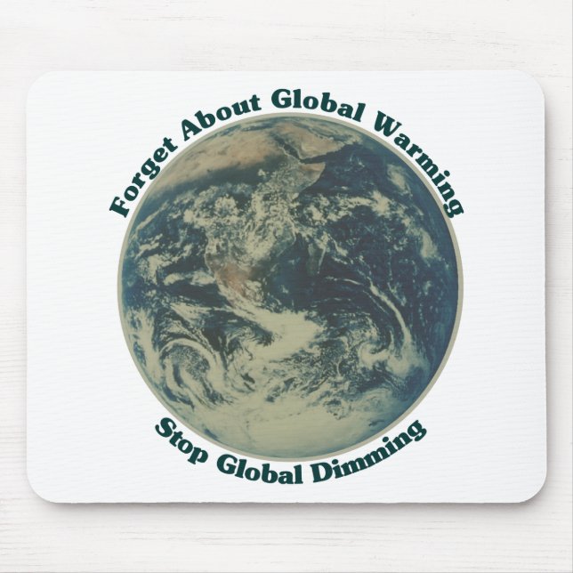 Stop Global Dimming Mouse Pad (Front)