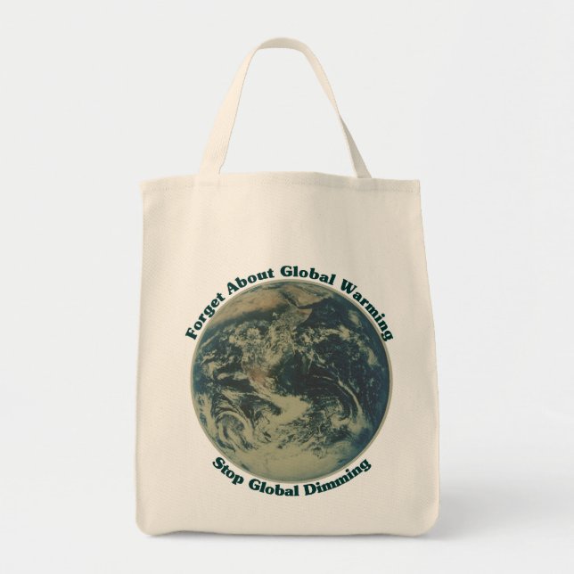 Stop Global Dimming Tote Bag (Front)