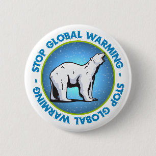 Stop Global Warming 2 Inch Round Button