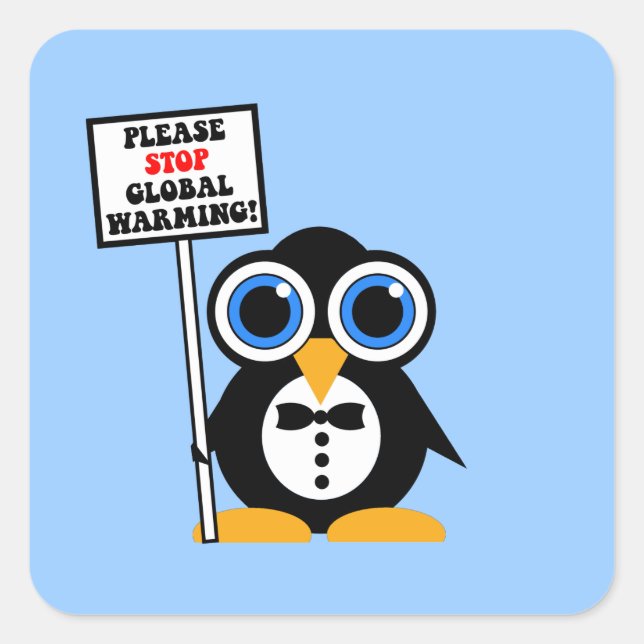 stop global warming square sticker (Front)
