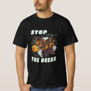 STOP GOING IN THE OCEAN SUBMARINE OCTOPUS T-Shirt