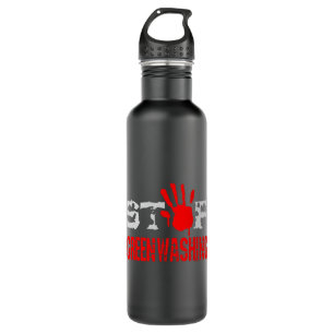Stop Greenwashing 710 Ml Water Bottle