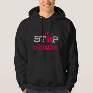 Stop Greenwashing Hoodie