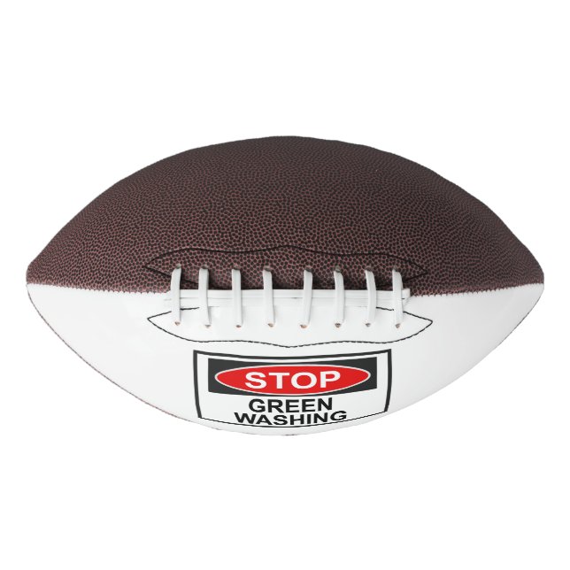 Stop Greenwashing Sign (1) Football (Front)