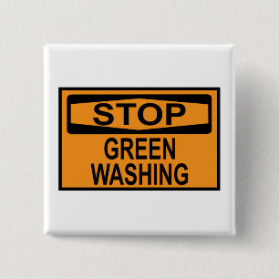 Stop Greenwashing Sign 2 Inch Square Button