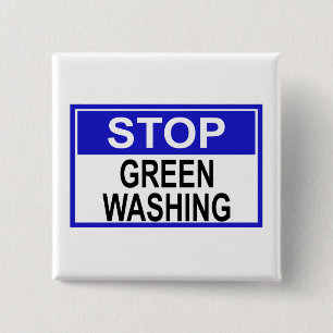 Stop Greenwashing Sign 2 Inch Square Button