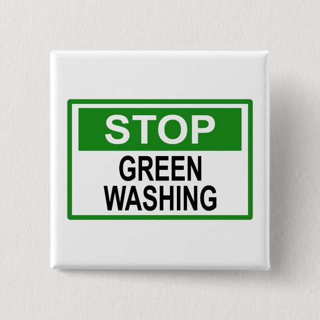 Stop Greenwashing Sign 2 Inch Square Button (Front)