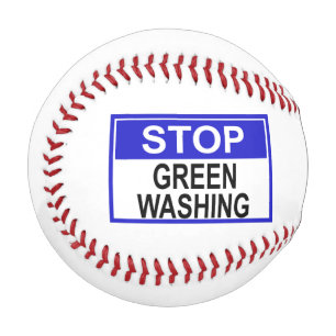 Stop Greenwashing Sign Baseball