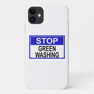 Stop Greenwashing Sign iPhone 11 Case