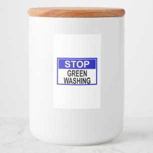 Stop Greenwashing Sign Food Label