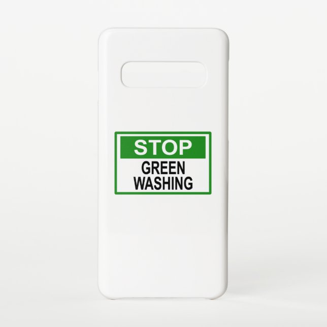 Stop Greenwashing Sign Samsung Galaxy Case (Back)