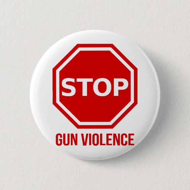 Stop Gun Violence  2 Inch Round Button (Front)