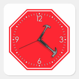 Stop Hammer Time Sign Clock Square Sticker