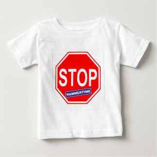 Stop Hammertime Baby T-Shirt