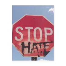 Stop Hate Closeup Postcard