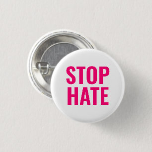 Stop Hate, Hot pink fuchsia white pin Button