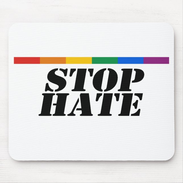 Stop Hate Mouse Pad (Front)