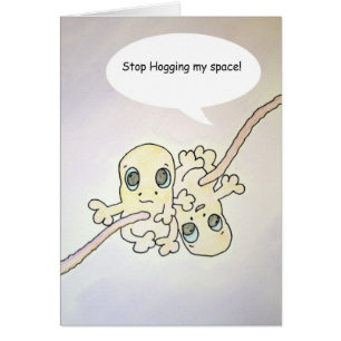 "Stop Hogging" Fetus Humour Card