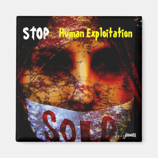 Stop Human Exploitation Magnet