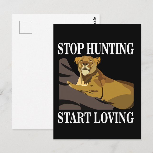 Stop Hunting Start Loving Lioness Postcard (Front/Back)