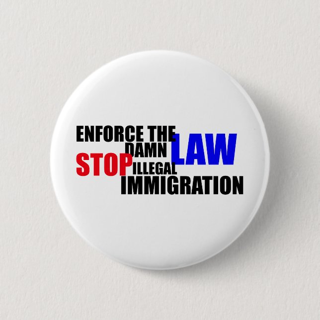 stop illegal immigration 2 inch round button (Front)
