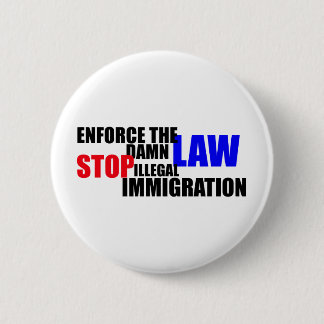 stop illegal immigration 2 inch round button