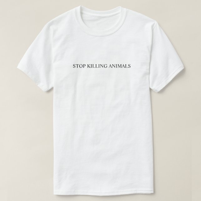 Stop Killing Animals (Black Text) T-Shirt (Design Front)