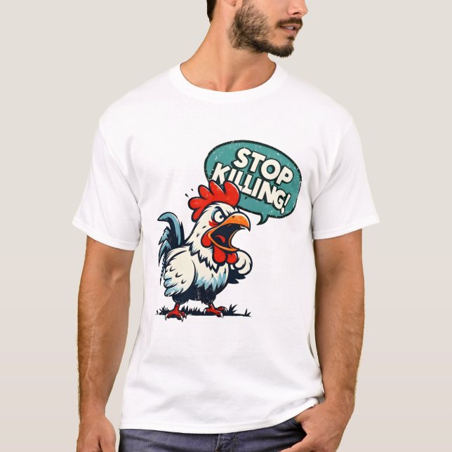 stop killing ! T-Shirt (Front)