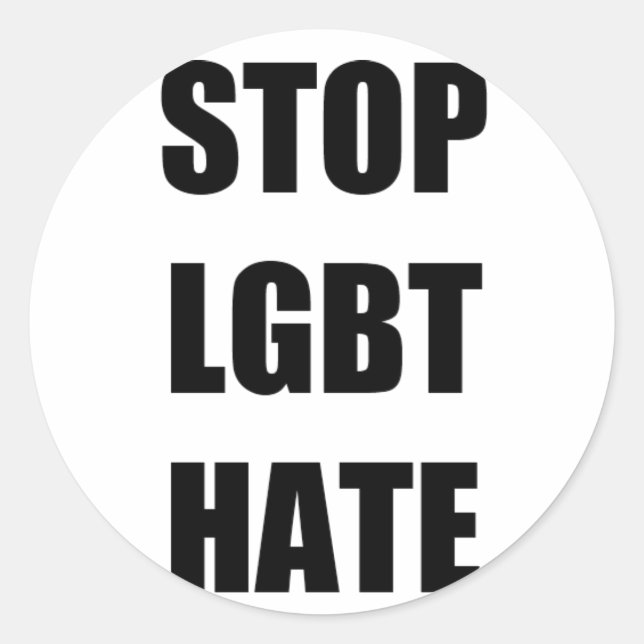 Stop LGBT hate Classic Round Sticker (Front)