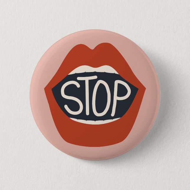 Stop Lips 2 Inch Round Button (Front)