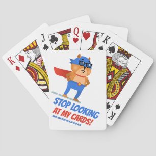 Stop looking at my Cards - Fun Playing Cards Gift 
