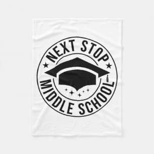 Stop Middle School Elementary School Graduation Ki Fleece Blanket
