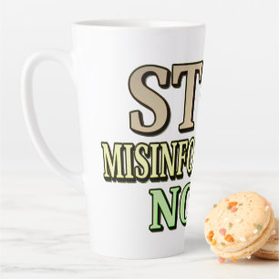 "STOP MISINFORMATION" Cute Design. Buy Now Latte Mug
