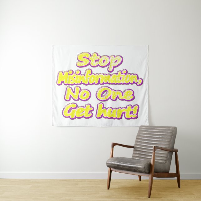 "Stop Misinformation" Cute Design. Buy Now Tapestry (In Situ (Horizontal))