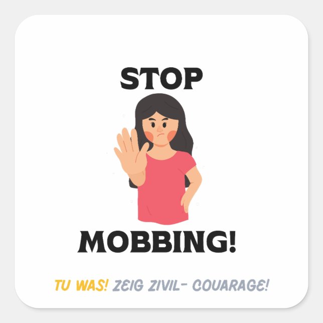 STOP MOBBING! SQUARE STICKER (Front)