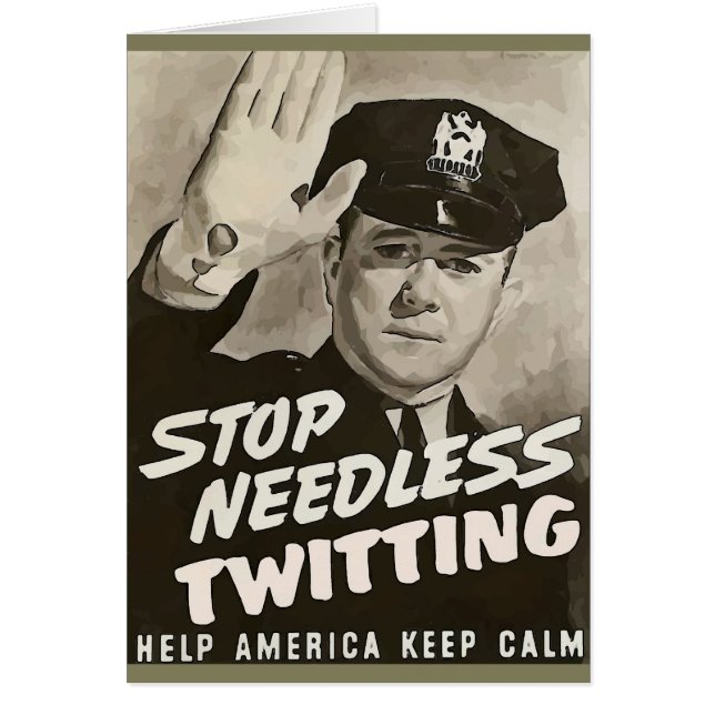 Stop Needless Twitting (Front)