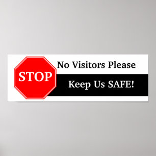 Stop, No Visitors Please-Window size Poster