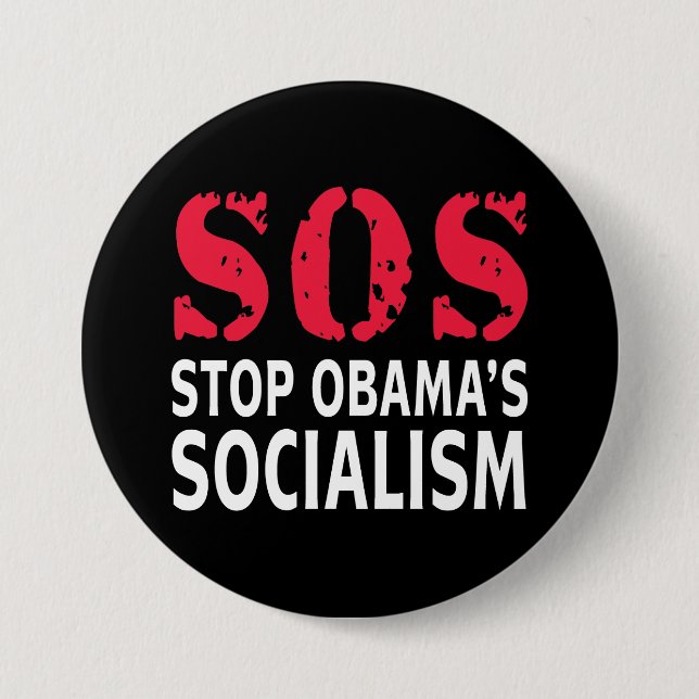 Stop Obama's Socialism - SOS 3 Inch Round Button (Front)