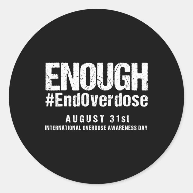 Stop Overdose International Overdose Awareness Day Classic Round Sticker (Front)