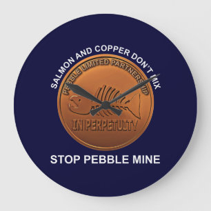 Stop Pebble Mine - Pebble Mine Penny Large Clock