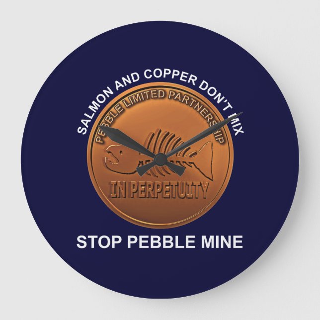 Stop Pebble Mine - Pebble Mine Penny Large Clock (Front)