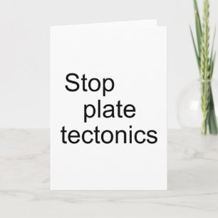 Stop plate tectonics card