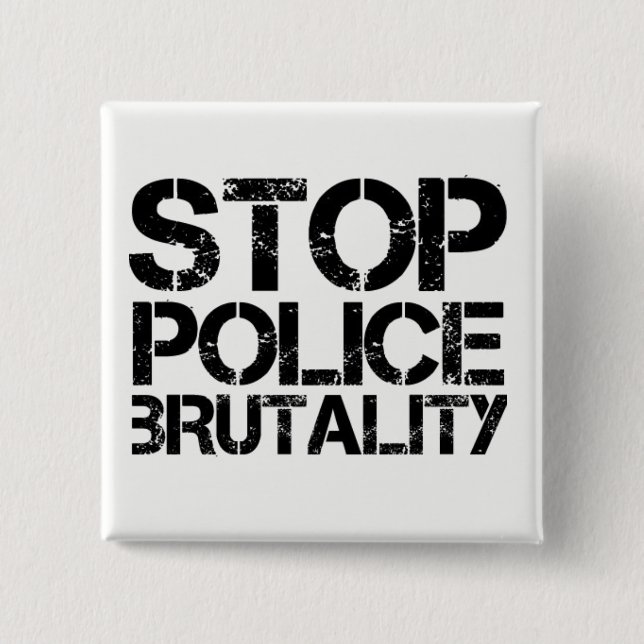 Stop Police Brutality 2 Inch Square Button (Front)