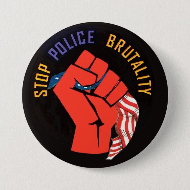 Stop Police Brutality 3 Inch Round Button (Front)