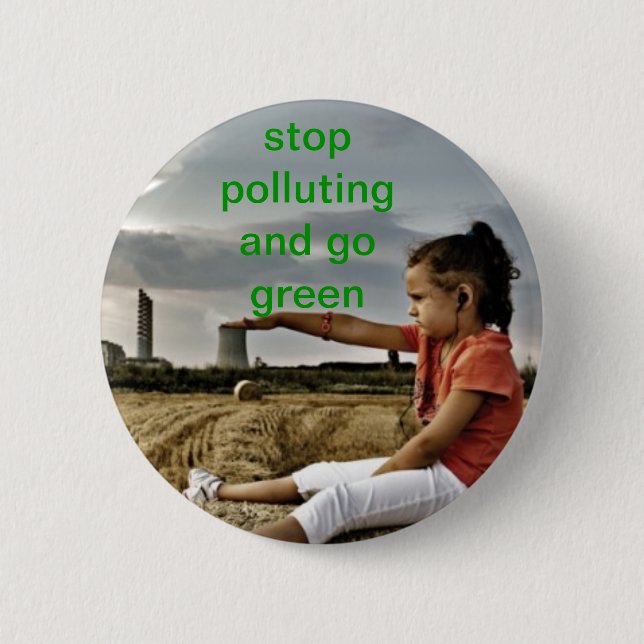stop pollution 2 inch round button (Front)