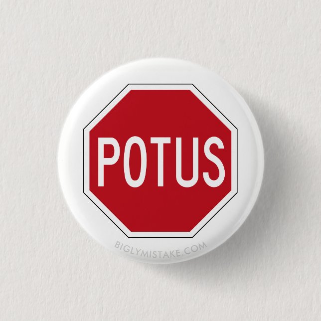STOP POTUS 1 INCH ROUND BUTTON (Front)