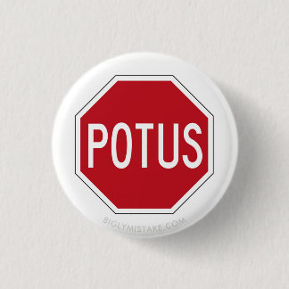 STOP POTUS 1 INCH ROUND BUTTON