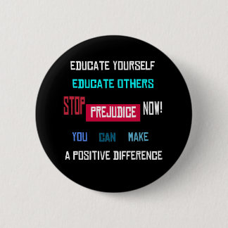 Stop Prejudice Button (black)