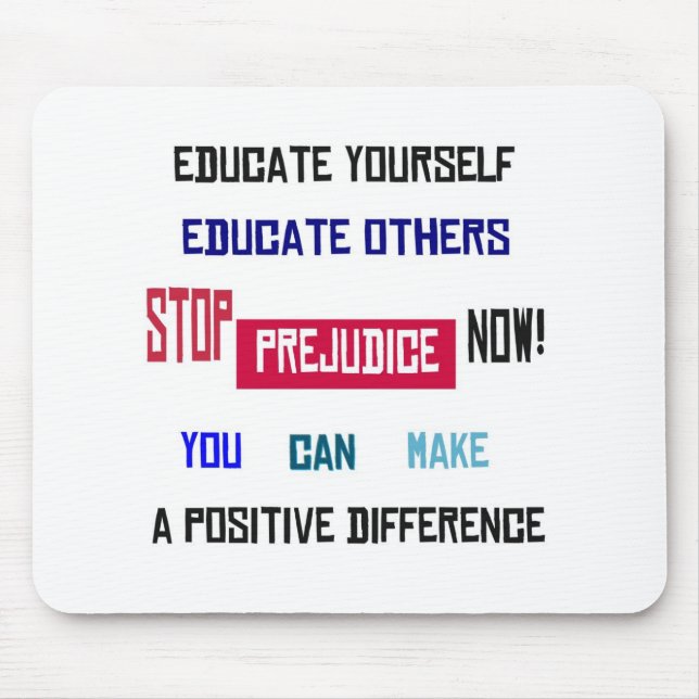 Stop Prejudice Mousepad (Front)