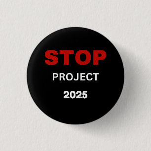 Stop Project 2025 1 Inch Round Button